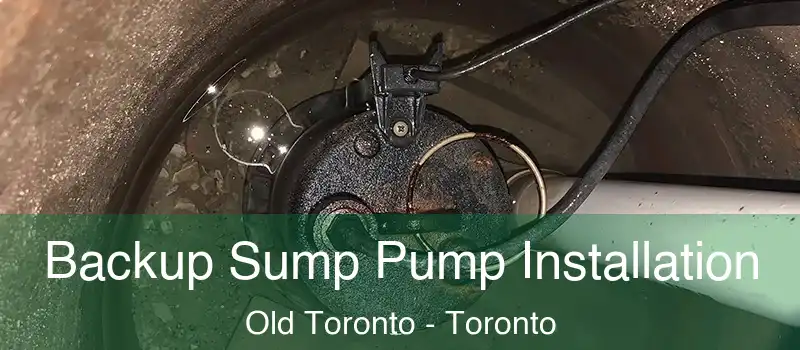 Backup Sump Pump Installation Old Toronto - Toronto